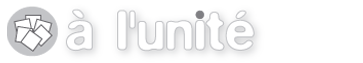 a l'unité